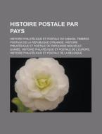 Histoire Postale Par Pays: Histoire Phil di Livres Groupe edito da Books LLC, Wiki Series