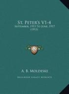 St. Peter's V1-4: September, 1913 to June, 1917 (1913) edito da Kessinger Publishing