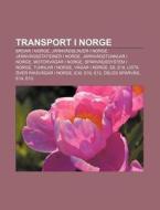 Transport I Norge: Broar I Norge, J Rnv di K. Lla Wikipedia edito da Books LLC, Wiki Series