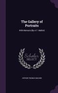 The Gallery Of Portraits di Arthur Thomas Malkin edito da Palala Press