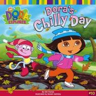 Dora's Chilly Day di Kiki Thorpe edito da Turtleback Books