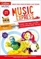 Music Express: Age 6-7 (book + 3cds + Dvd-rom) di Helen MacGregor edito da Harpercollins Publishers
