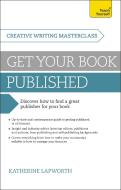 Masterclass: Get Your Book Published di Katherine Lapworth edito da John Murray Press