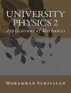 University Physics: A Calculus-Based Survey of Physics di Mohammad Samiullah edito da Createspace