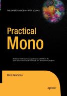 Practical Mono di Mark Mamone edito da Apress