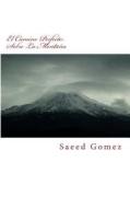 El Camino Perfecto: Sobre La Montana: El Camino Perfecto di Saeed Gomez I. edito da Createspace