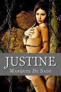 Justine (Spanish Edition) di Marques De Sade edito da Createspace