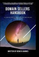 Domain Sellers Handbook di Renata Barnes edito da Blurb
