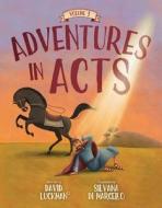 Adventures in Acts Vol. 1 di David Luckman edito da Christian Focus Publications