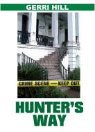 Hunter's Way di Gerri Hill edito da BELLA BOOKS