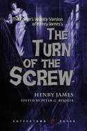 The Collier's Weekly Version of the Turn of the Screw di Henry James edito da Coffeetown Press