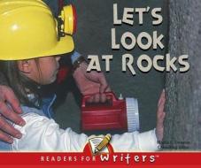 Let's Look at Rocks di Luana K. Mitten, Mary M. Wagner edito da Rourke Educational Media