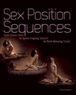 Sex Position Sequences di Susan Austin edito da Ulysses Press