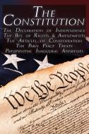 The Constitution of the United States of America, the Bill of Rights & All Amendments, the Declaration of Independence,  di Thomas Jefferson, George Washington, Second Continental Congress edito da MEGALODON ENTERTAINMENT LLC