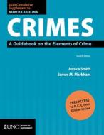 2020 Cumulative Supplement To North Carolina Crimes di Jessica Smith, James M Markham edito da Unc School Of Government