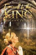 Farewell to the King di Johann Fuchs edito da Page Publishing, Inc.