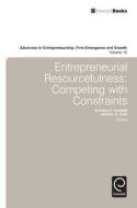 Entrepreneurial Resourcefulness edito da Emerald Group Publishing Limited