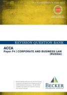 F4 Corporate Business Law Rus Revision Q di BECKER edito da Becker Professional Education