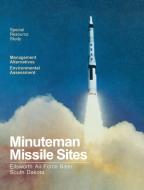 Minuteman Missile Sites di National Park Service edito da Books Express Publishing