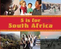 S Is For South Africa di Beverley Naidoo edito da Frances Lincoln Publishers Ltd