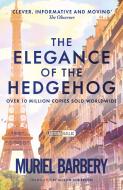 The Elegance of the Hedgehog di Muriel Barbery edito da Gallic Books