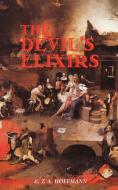 The Devil's Elixirs di E. T. A. Hoffmann edito da Grosvenor House Publishing Limited