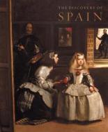 The Discovery of Spain di David Howarth, Paul Stirton, Claudia Heide edito da National Galleries of Scotland