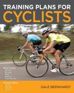 Training Plans for Cyclists di Gale Bernhardt edito da VELOPRESS