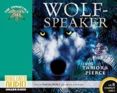 Wolf-Speaker di Tamora Pierce edito da Full Cast Audio(NY)