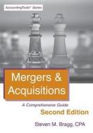 Mergers & Acquisitions: Second Edition di Steven M. Bragg edito da Accounting Tools