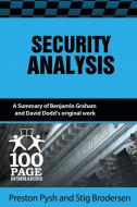 Security Analysis di Preston Pysh, Stig Brodersen edito da 100 Page Summaries