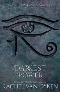Darkest Power di Rachel Van Dyken edito da INGSPARK