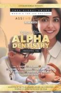 Alpha Dentistry vol.3 - Paediatric Dentistry FAQ (Assembled version) di Paul Dominique, Aurora Alva, Richard Simpson edito da LIGHTNING SOURCE INC