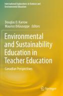 Environmental and Sustainability Education in Teacher Education edito da Springer International Publishing