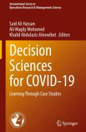 Decision Sciences For COVID-19 edito da Springer Nature Switzerland AG