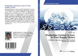 Production Control in Just-in-Time Supply Chains di Sebastian Meyl edito da AV Akademikerverlag