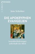 Die apokryphen Evangelien di Jens Schröter edito da Beck C. H.