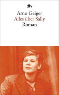 Alles über Sally di Arno Geiger edito da dtv Verlagsgesellschaft