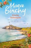 Irische Sehnsucht di Maeve Binchy edito da Knaur Taschenbuch