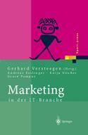 Marketing in der IT-Branche di Andreas Esslinger, Katja Hauer, Grace Pampus, Gerhard Versteegen edito da Springer-Verlag GmbH