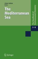 The Mediterranean Sea edito da Springer Berlin Heidelberg