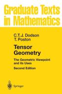 Tensor Geometry di Christopher T. J. Dodson, Timothy Poston edito da Springer-Verlag GmbH
