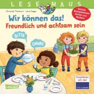 LESEMAUS 128: Wir können das! Freundlich und achtsam sein di Christian Tielmann edito da Carlsen Verlag GmbH