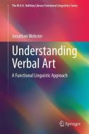 Understanding Verbal Art di Jonathan Webster edito da Springer Berlin Heidelberg