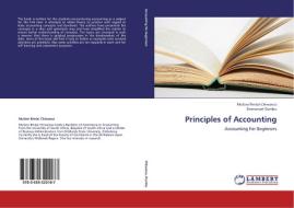 Principles of Accounting di Mufaro Rindai Chiwanza, Emmanuel Dumbu edito da LAP Lambert Academic Publishing