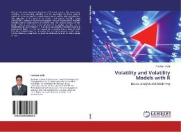 Volatility and Volatility Models with R di Prashant Joshi edito da LAP Lambert Academic Publishing