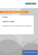 Lukrativer Markt di M. Klems edito da GBI-Genios Verlag