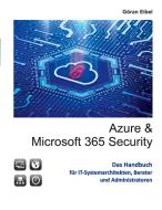 Azure und Microsoft 365 Security di Göran Eibel edito da Books on Demand