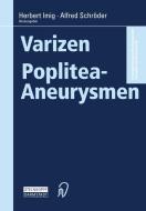 Varizen · Poplitea-Aneurysmen edito da Steinkopff Dr. Dietrich V
