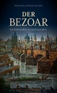 Der Bezoar di Michaela Vocelka, Karl Vocelka edito da Ueberreuter, Carl Verlag